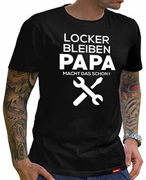 Handwerker Papa T-Shirt Herren Locker Bleiben Papa Macht das Schon Papa zu Männertag Geburt des Baby Vater Werden Schwarz M