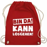Shirtracer Sprüche Bin da kann losgehen WM110 Turnbeutel und Stoffbeutel Rot (WM110)