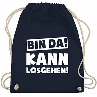 Shirtracer Sprüche Bin da kann losgehen WM110 Turnbeutel und Stoffbeutel Navy Blau (WM110) Shirtracer Sprüche Bin da kann losgehen WM110 Turnbeutel und Stoffbeutel Navy Blau (WM110)