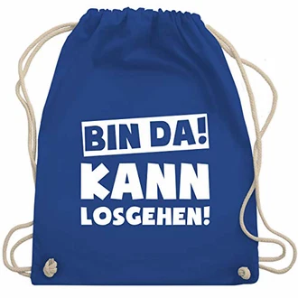 Shirtracer Sprüche Bin da kann losgehen WM110 Turnbeutel und Stoffbeutel Royalblau (WM110) Shirtracer Sprüche Bin da kann losgehen WM110 Turnbeutel und Stoffbeutel Royalblau (WM110)