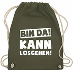 Shirtracer Sprüche Bin da kann losgehen WM110 Turnbeutel und Stoffbeutel Olivgrün (WM110)