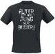 Älter ist wie jung nur besser!  T-Shirt