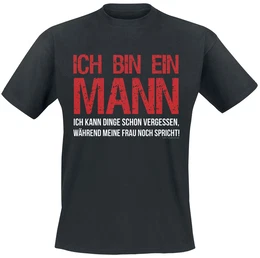 Ich bin ein Mann T-Shirt