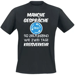 Manche Gespräche T-Shirt