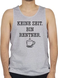 Shirtracer Tanktop Keine Zeit - Bin Rentner - Kaffee Schwarz