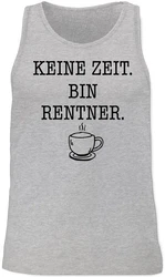Shirtracer Tanktop Keine Zeit - Bin Rentner - Kaffee Schwarz
