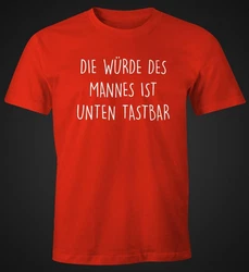 MoonWorks Print-Shirt Spruch Die Würde des Mannes ist unten Rot