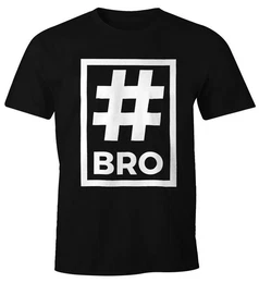 Print-Shirt Herren T-Shirt Bro Brother Hashtag mit Print