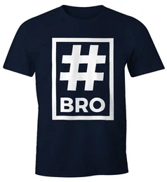 Print-Shirt Herren T-Shirt Bro Brother Hashtag mit Print
