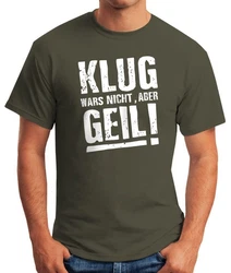 MoonWorks Print-Shirt Klug wars nicht aber Geil Shirt Herren T-Shirt Dunkelgrün/Grün