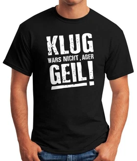 MoonWorks Print-Shirt Klug wars nicht aber Geil Shirt Herren T-Shirt Schwarz/Grau/Lila/Grün/Dunkelrot MoonWorks Print-Shirt Klug wars nicht aber Geil Shirt Herren T-Shirt Schwarz/Grau/Lila/Grün/Dunkelrot