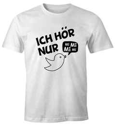 Print-Shirt Herren T-Shirt Ich hr nur Mi Mi Mi MiMiMi Spruch Shirt SlimFit mit Print