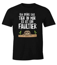 Print-Shirt Faultier Herren T-Shirt Ich spre das Tier in mir, es ist ein mit Print