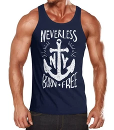 Tanktop Herren Tank Top Anker Born Free Anchor Sailing Muskelshirt Slim Fit mit Print