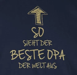 Shirtracer T-Shirt So sieht der beste Opa der Welt aus Geschenke Blau/Beige/Dunkelblau/Gelb/Grau