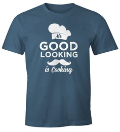 Print-Shirt Mr good looking is cooking Shirt Herren Fun-Shirt mit Print