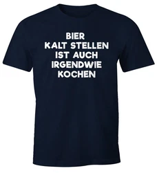 MoonWorks Print-Shirt Bier kaltstellen ist auch irgendwie kochen Blau