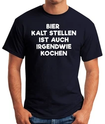 MoonWorks Print-Shirt Bier kaltstellen ist auch irgendwie kochen Blau