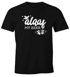 Print-Shirt Herren T-Shirt Alaaf My beer Wortspiel Fasching Fastnacht Kostm Karneval Verkleidung lustig Fun-Shirt Faschings-Shirt mit Print