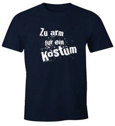 MoonWorks Print-Shirt Herren T-Shirt Fasching zu arm für ein Kostüm Fun-Shirt Faschings-Shirt Dunkelblau/Blau