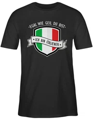 Shirtracer T-Shirt Egal wie geil du bist - ich bin Italiener Schwarz/Grün/Gelb/Rosa