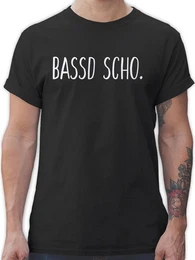 T-Shirt Bassd scho Sprche Statement