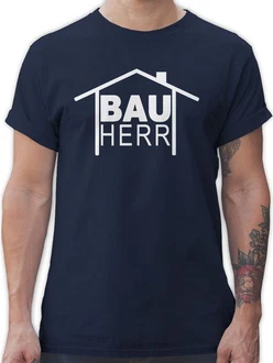 Shirtracer T-Shirt Bauherr Heimwerker Sprüche Statement mit Spruch Dunkelblau/Hellblau/Blau Shirtracer T-Shirt Bauherr Heimwerker Sprüche Statement mit Spruch Dunkelblau/Hellblau/Blau