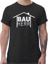 T-Shirt Bauherr Heimwerker Sprche Statement mit Spruch