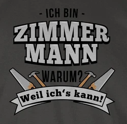 Shirtracer T-Shirt Ich bin Zimmermann Handwerker Geschenke Braun/Grün