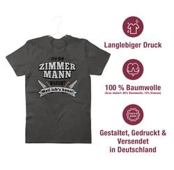 Shirtracer T-Shirt Ich bin Zimmermann Handwerker Geschenke Braun/Grün