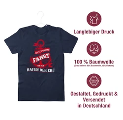 Shirtracer T-Shirt Letzte große Fahrt vor dem Hafen der Ehe JGA Männer Dunkelblau/Dunkelrot