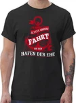 Shirtracer T-Shirt Letzte große Fahrt vor dem Hafen der Ehe JGA Männer Schwarz/Dunkelrot/Rot