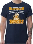 Shirtracer T-Shirt Ja ich habe auch Gefhle - Bier Sprüche Statement mit Spruch Dunkelblau/Blau/Hellblau/Braun