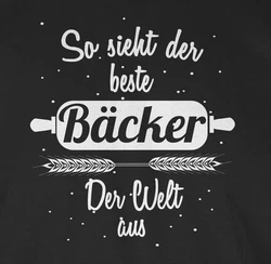 Shirtracer T-Shirt So sieht der beste Bäcker der Welt aus Beruf und Job Geschenke 