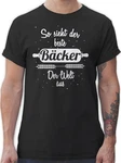 Shirtracer T-Shirt So sieht der beste Bäcker der Welt aus Beruf und Job Geschenke 