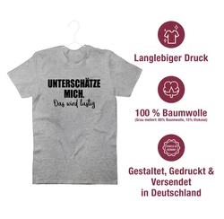 Shirtracer T-Shirt Unterschtze mich. Das wird lustig Sprüche Statement mit Spruch Creme/Grau/Silber/Braun