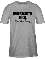 Shirtracer T-Shirt Unterschtze mich. Das wird lustig Sprüche Statement mit Spruch Creme/Grau/Silber/Braun