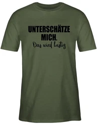 Shirtracer T-Shirt Unterschtze mich. Das wird lustig Sprüche Statement mit Spruch Dunkelgrün/Neonfarben/Grün/Creme