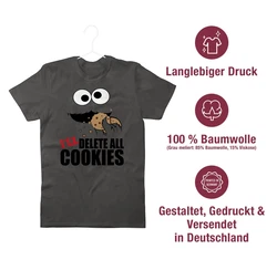 Shirtracer T-Shirt I will delete all cookies Khaki/Beige/Schwarz/Braun/Orange/Dunkelgrün/Türkis