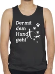 Shirtracer Tanktop Der mit dem Hund geht Sprche Statement Grau/Creme/Braun