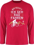 Shirtracer Rundhalsshirt Mir reichts ich geh Rad fahren I Geschenk Radfahren Geschenke Fahrrad Bekleidung Radsport Rosa/Dunkelrot/Rot