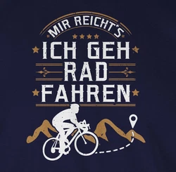 Shirtracer Rundhalsshirt Mir reichts ich geh Rad fahren I Geschenk Radfahren Geschenke Fahrrad Bekleidung Radsport Grau/Dunkelrot/Dunkelblau/Blau/Hellblau