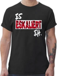 T-Shirt Es eskaliert eh Festival