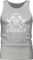 Shirtracer Tanktop See you in Valhalla Wikinger & Walhalla Grün/Blau/Creme/Rot/Hellgrau/Grau/Dunkelgrau