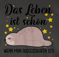 Shirtracer T-Shirt Das Leben ist schön, wenn man ausgeschlafen ist! - Sprüche Statement mit Spruch schwarz