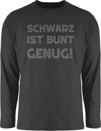 Rundhalsshirt Schwarz ist bunt genug Sprche Statement mit Spruch