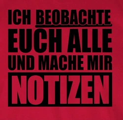 Shirtracer Rundhalsshirt Ich beobachte euch alle schwarz