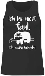 Shirtracer Tanktop Ich bin nicht faul Spruch Schwarz/Grau/Braun/Rot/Dunkelgrau