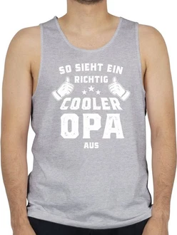 Shirtracer Tanktop So sieht ein richtig cooler Opa aus