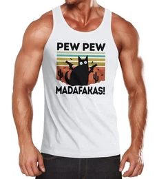Tanktop Herren Tanktop Pew Pew Madafakas! schwarze Katze Spruch Meme lustig Muscle Shirt Achselshirt mit Print